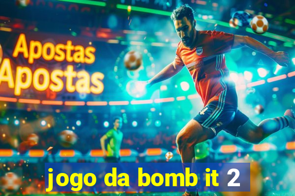 jogo da bomb it 2